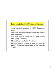 Slide text about Luisa Menéndez, a Yuchi woman from Saltville, believed to be the first documented Native female leader in Virginia.